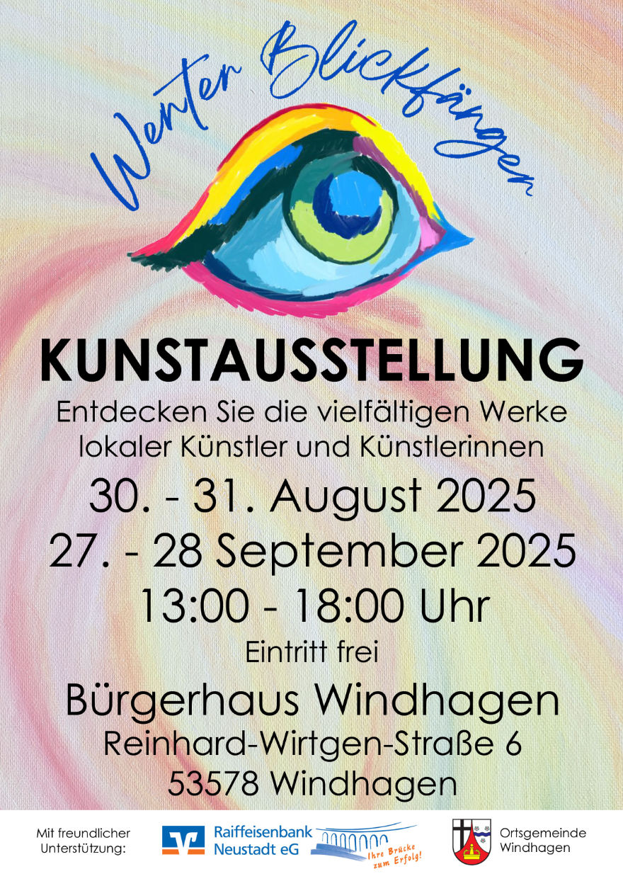 Wenter Blickfänger: Kunstausstellung im Bürgerhaus Windhagen 30. bis 31.08.25 und 27. bis 28.09.25 - Eintritt frei!