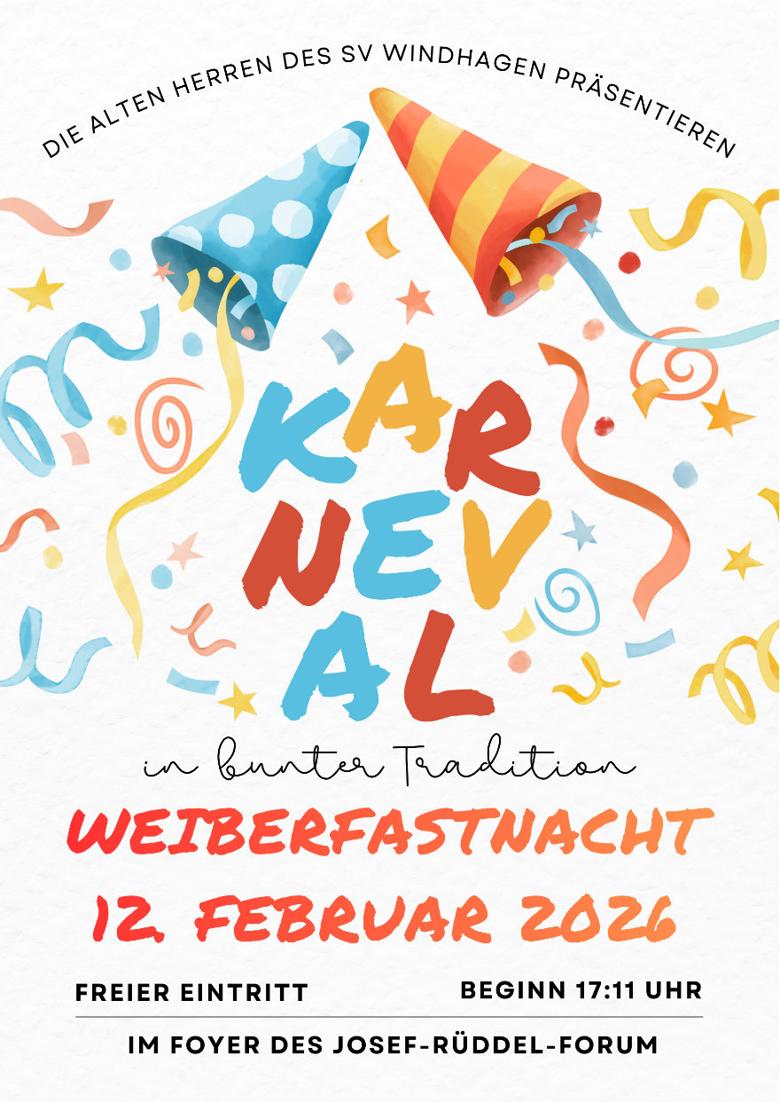 Die alten Herren des SV Windhafen präsentieren: Karneval Weiberfastnacht im Josef-Rüddel-Forum am 12.02.26 ab 17:11 Uhr. Eintritt frei!