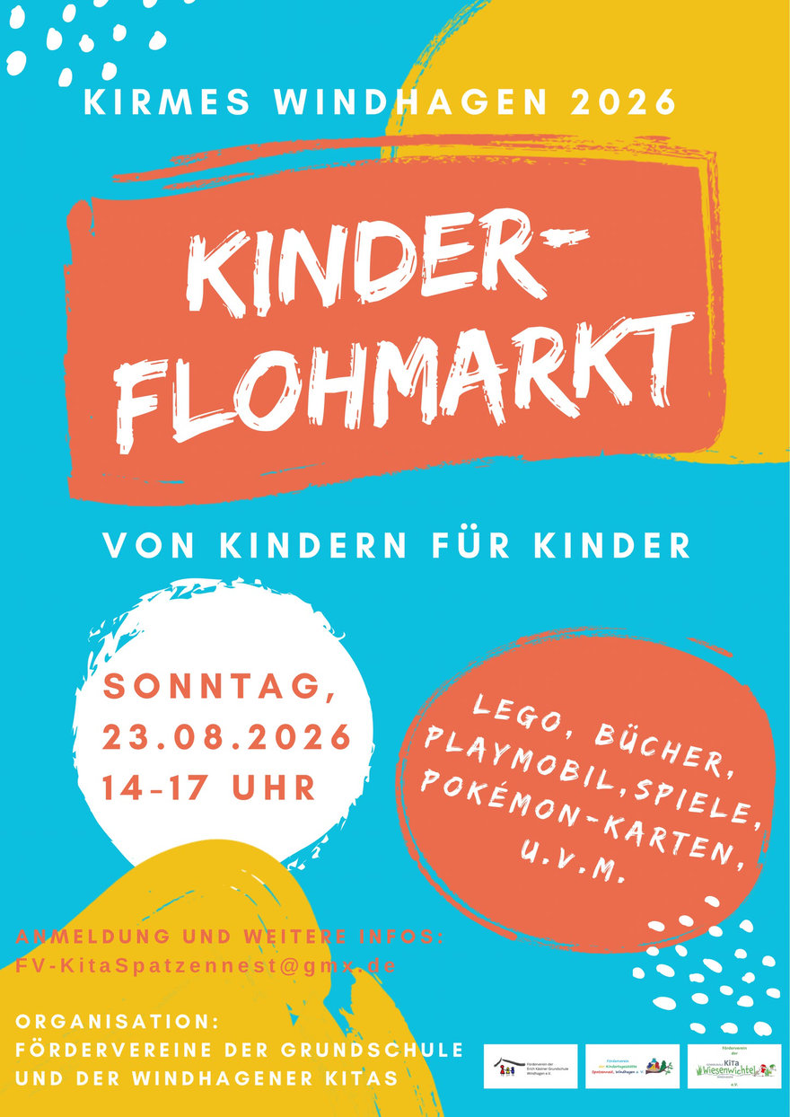 Kinderflohmarkt in Windhagen 2026 am 23.08.26 von 14 bis 17 Uhr. Von Kindern für Kinder. Anmeldung und weitere Infos unter FV-KiTaSpatzennest@gmx.de